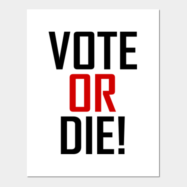 httpsposter and art13597850 vote or die